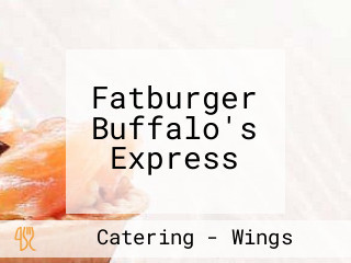 Fatburger Buffalo's Express