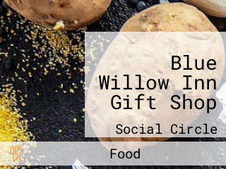 Blue Willow Inn Gift Shop