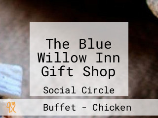 The Blue Willow Inn Gift Shop