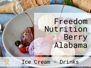 Freedom Nutrition Berry Alabama