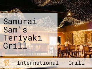 Samurai Sam's Teriyaki Grill