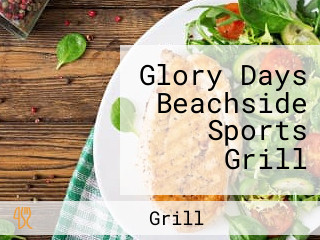 Glory Days Beachside Sports Grill