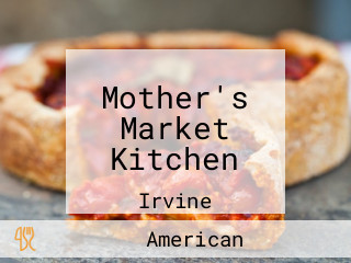 Mother's Market Kitchen