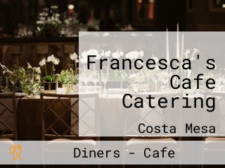 Francesca's Cafe Catering