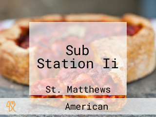 Sub Station Ii