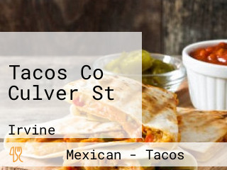 Tacos Co Culver St