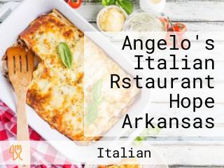 Angelo's Italian Rstaurant Hope Arkansas