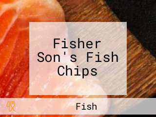 Fisher Son's Fish Chips