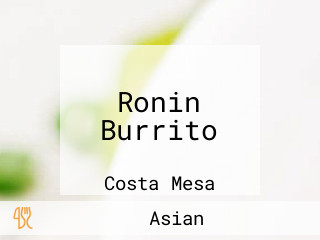 Ronin Burrito