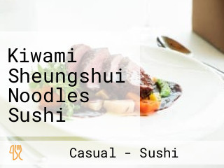 Kiwami Sheungshui Noodles Sushi Irvine Location