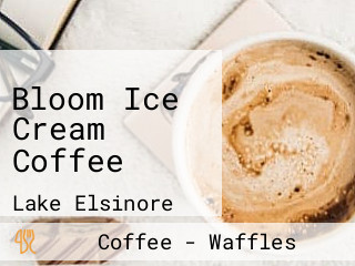 Bloom Ice Cream Coffee