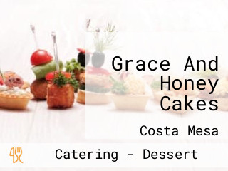 Grace And Honey Cakes