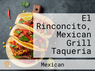 El Rinconcito, Mexican Grill Taqueria