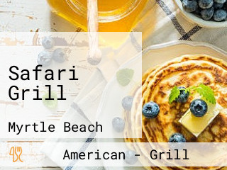 Safari Grill