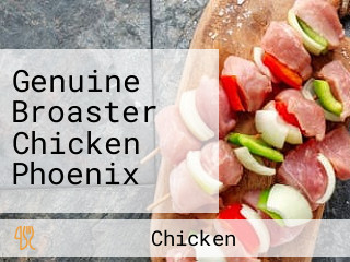 Genuine Broaster Chicken Phoenix