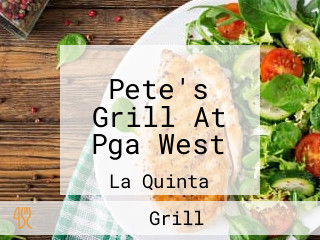 Pete's Grill At Pga West