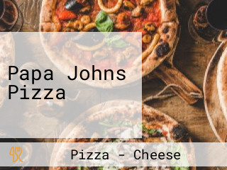 Papa Johns Pizza