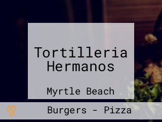 Tortilleria Hermanos