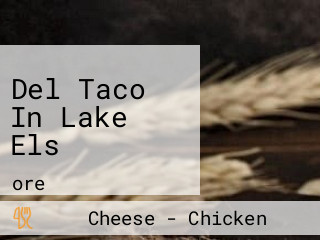 Del Taco In Lake Els