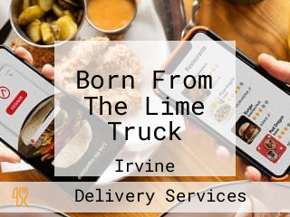 Born From The Lime Truck