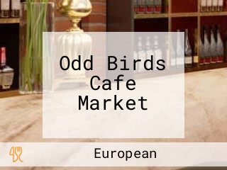 Odd Birds Cafe Market