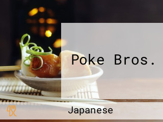 Poke Bros.