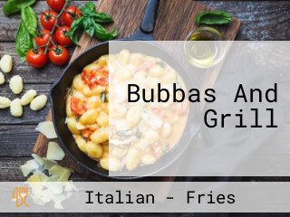 Bubbas And Grill