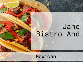 Jane Bistro And