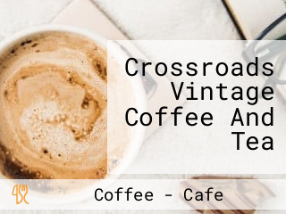 Crossroads Vintage Coffee And Tea