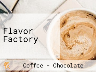 Flavor Factory