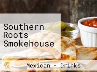 Southern Roots Smokehouse