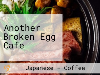 Another Broken Egg Cafe