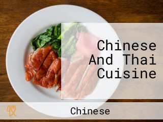 Chinese And Thai Cuisine