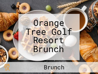 Orange Tree Golf Resort Brunch