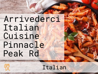 Arrivederci Italian Cuisine Pinnacle Peak Rd