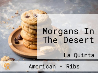 Morgans In The Desert