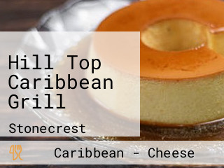 Hill Top Caribbean Grill