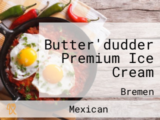 Butter'dudder Premium Ice Cream