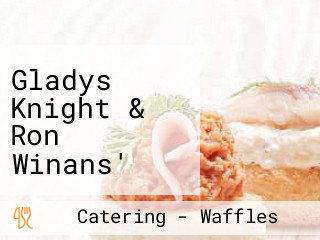 Gladys Knight & Ron Winans' Chicken & Waffles