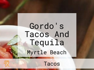 Gordo's Tacos And Tequila