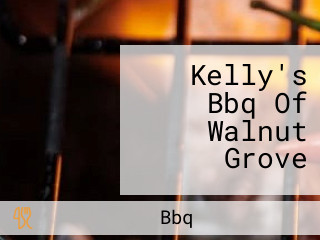 Kelly's Bbq Of Walnut Grove