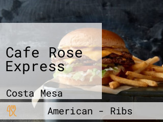 Cafe Rose Express