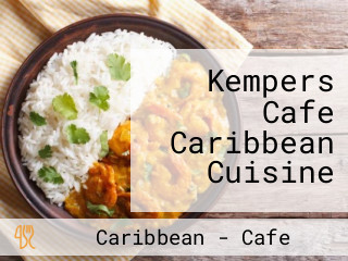 Kempers Cafe Caribbean Cuisine