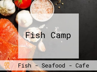 Fish Camp