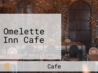 Omelette Inn Cafe