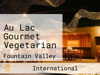 Au Lac Gourmet Vegetarian