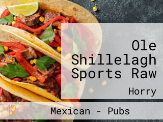 Ole Shillelagh Sports Raw