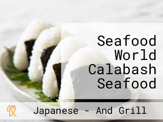 Seafood World Calabash Seafood And Steak Buffet