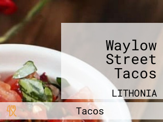 Waylow Street Tacos