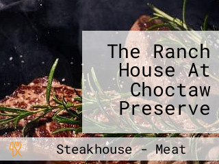 The Ranch House At Choctaw Preserve